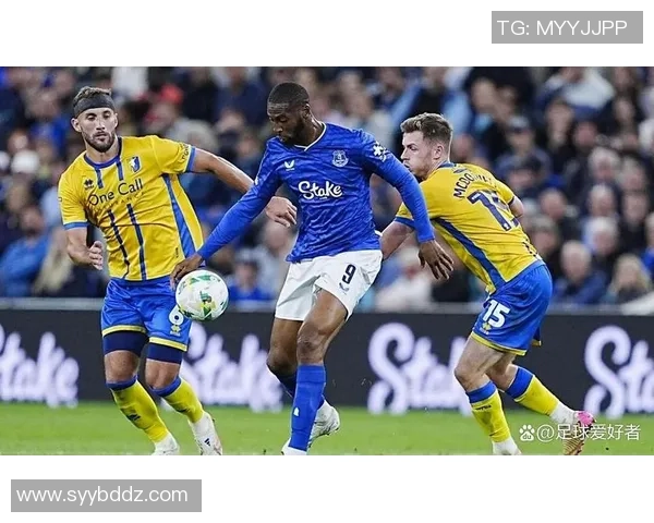 杯赛对决埃弗顿迎战斯海杜克期待精彩较量与进球盛宴